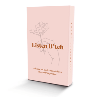 Listen Bitch Affirmation Deck - La Luz Boutique