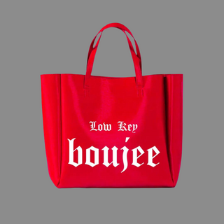 Low Key Boujee Tote